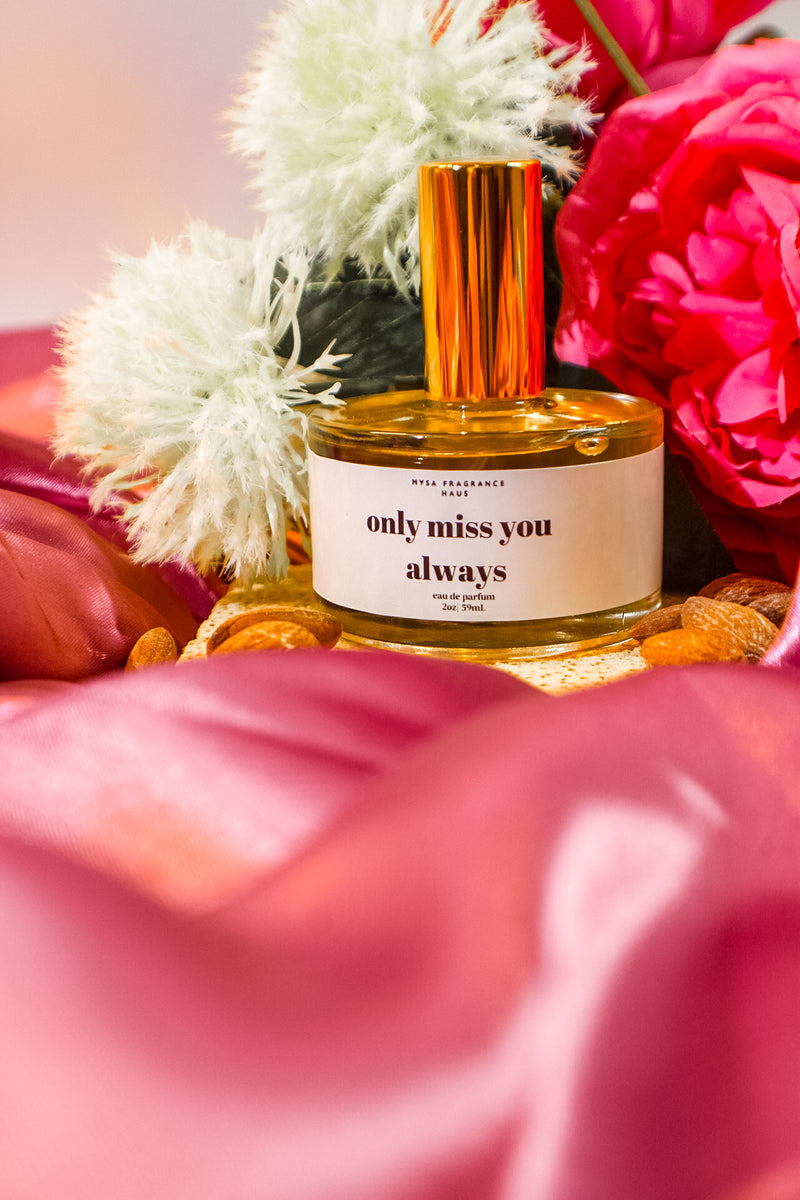 Only Miss You Always Eau de Parfum – Mysa Fragrance Haus